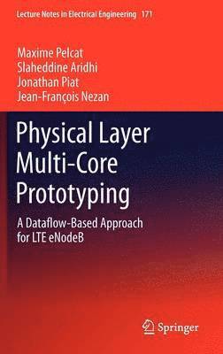 Physical Layer Multi-Core Prototyping 1