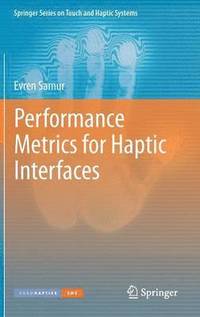 bokomslag Performance Metrics for Haptic Interfaces