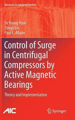 Control of Surge in Centrifugal Compressors by Active Magnetic Bearings 1