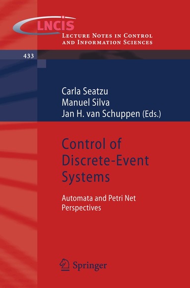 Carla Seatzu, Manuel Silva, Jan H. van Schuppen - Control of Discrete-Event Systems, Häftad