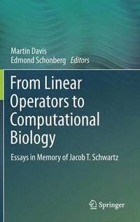 bokomslag From Linear Operators to Computational Biology