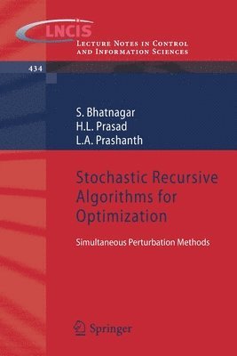 Stochastic Recursive Algorithms for Optimization 1