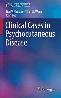 bokomslag Clinical Cases in Psychocutaneous Disease