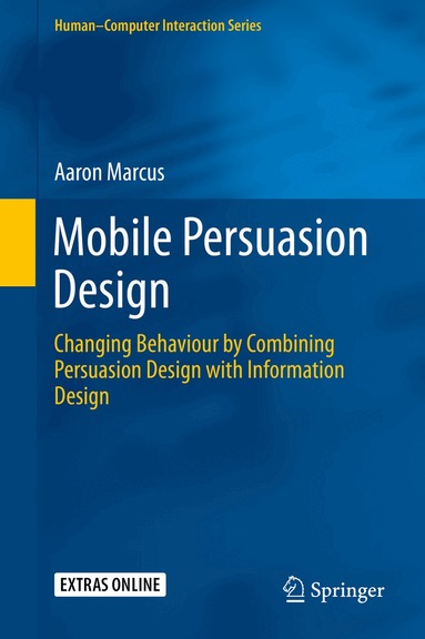 Aaron Marcus - Mobile Persuasion Design, Inbunden