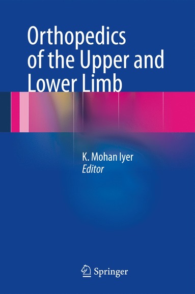 bokomslag Orthopedics of the Upper and Lower Limb