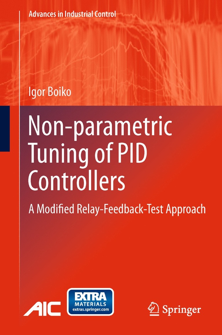 Igor Boiko - Non-parametric Tuning of PID Controllers, Inbunden