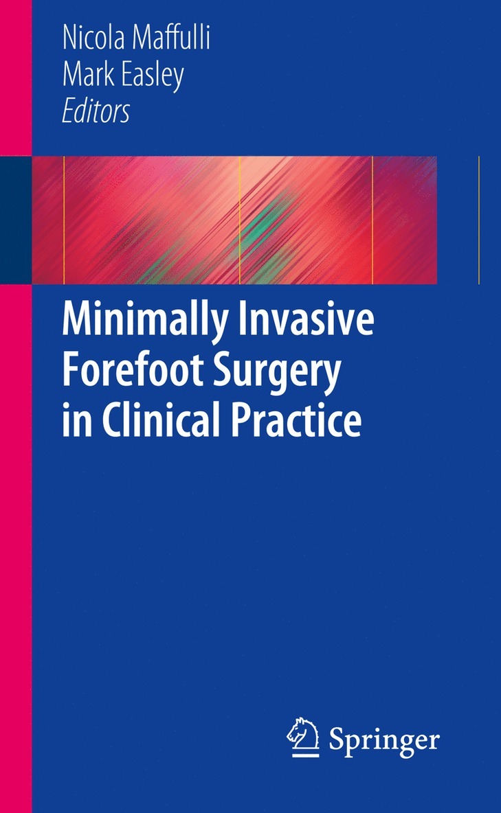 Nicola Maffuli, Mark Easley - Minimally Invasive Forefoot Surgery in Clinical Practice, Häftad