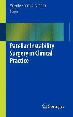 bokomslag Patellar Instability Surgery in Clinical Practice