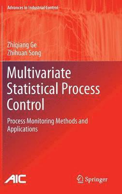 Multivariate Statistical Process Control 1