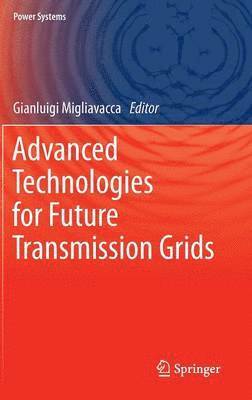 bokomslag Advanced Technologies for Future Transmission Grids