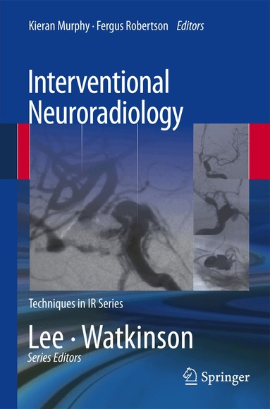 Kieran Murphy, Fergus Robertson - Interventional Neuroradiology, Häftad