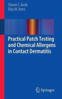 bokomslag Practical Patch Testing and Chemical Allergens in Contact Dermatitis