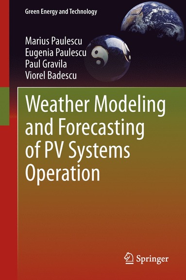 bokomslag Weather Modeling and Forecasting of PV Systems Operation