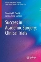 Success in Academic Surgery: Clinical Trials