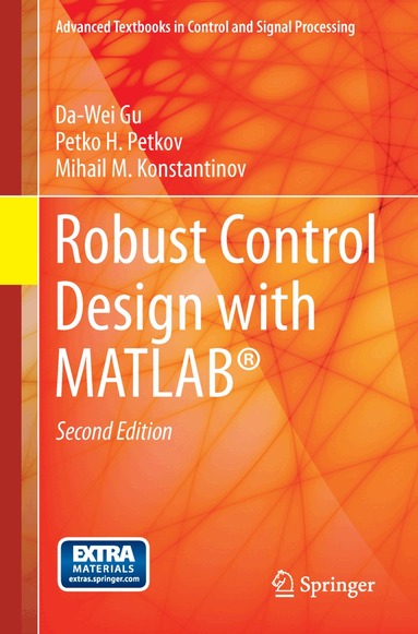 Da-Wei Gu, Petko H. Petkov, Mihail M Konstantinov - Robust Control Design with MATLAB®, Häftad