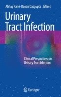 Abhay Rané, Ranan Dasgupta, Abhay Rane - Urinary Tract Infection, Inbunden