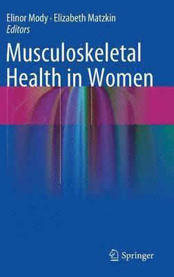 Musculoskeletal Health in Women