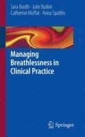 Managing Breathlessness in Clinical Practice 1