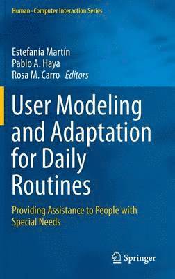 User Modeling and Adaptation for Daily Routines 1