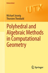 bokomslag Polyhedral and Algebraic Methods in Computational Geometry