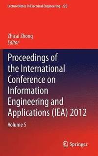 bokomslag Proceedings of the International Conference on Information Engineering and Applications (IEA) 2012