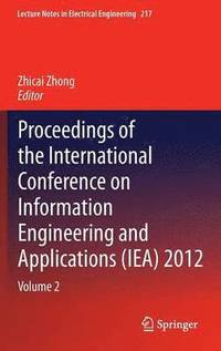 bokomslag Proceedings of the International Conference on Information Engineering and Applications (IEA) 2012