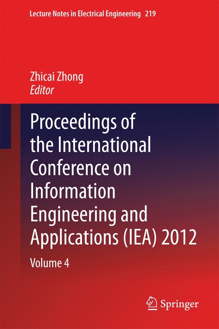 Zhicai Zhong - Proceedings of the International Conference on Information Engineering and Applications (IEA) 2012, Inbunden