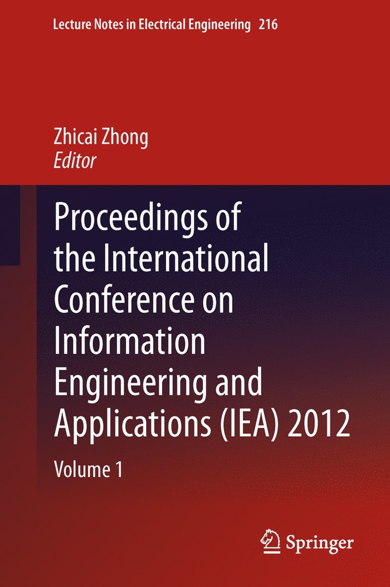 Zhicai Zhong - Proceedings of the International Conference on Information Engineering and Applications (IEA) 2012, Inbunden