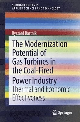 The Modernization Potential of Gas Turbines in the Coal-Fired Power Industry 1