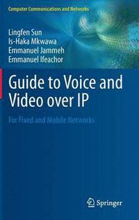 bokomslag Guide to Voice and Video Over IP: For Fixed and Mobile Networks