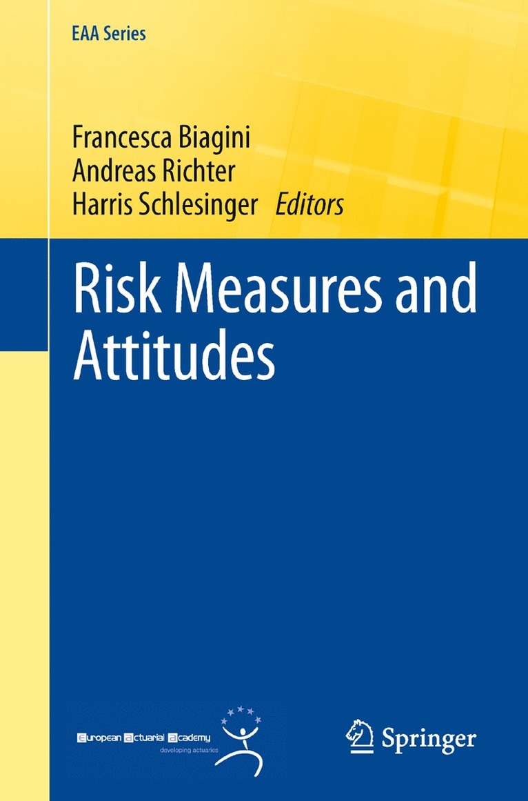 Francesca Biagini, Andreas Richter, Harris Schlesinger - Risk Measures and Attitudes, Häftad