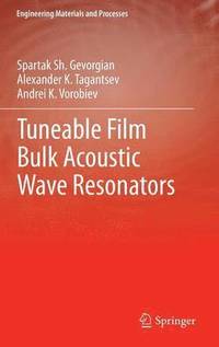 bokomslag Tuneable Film Bulk Acoustic Wave Resonators