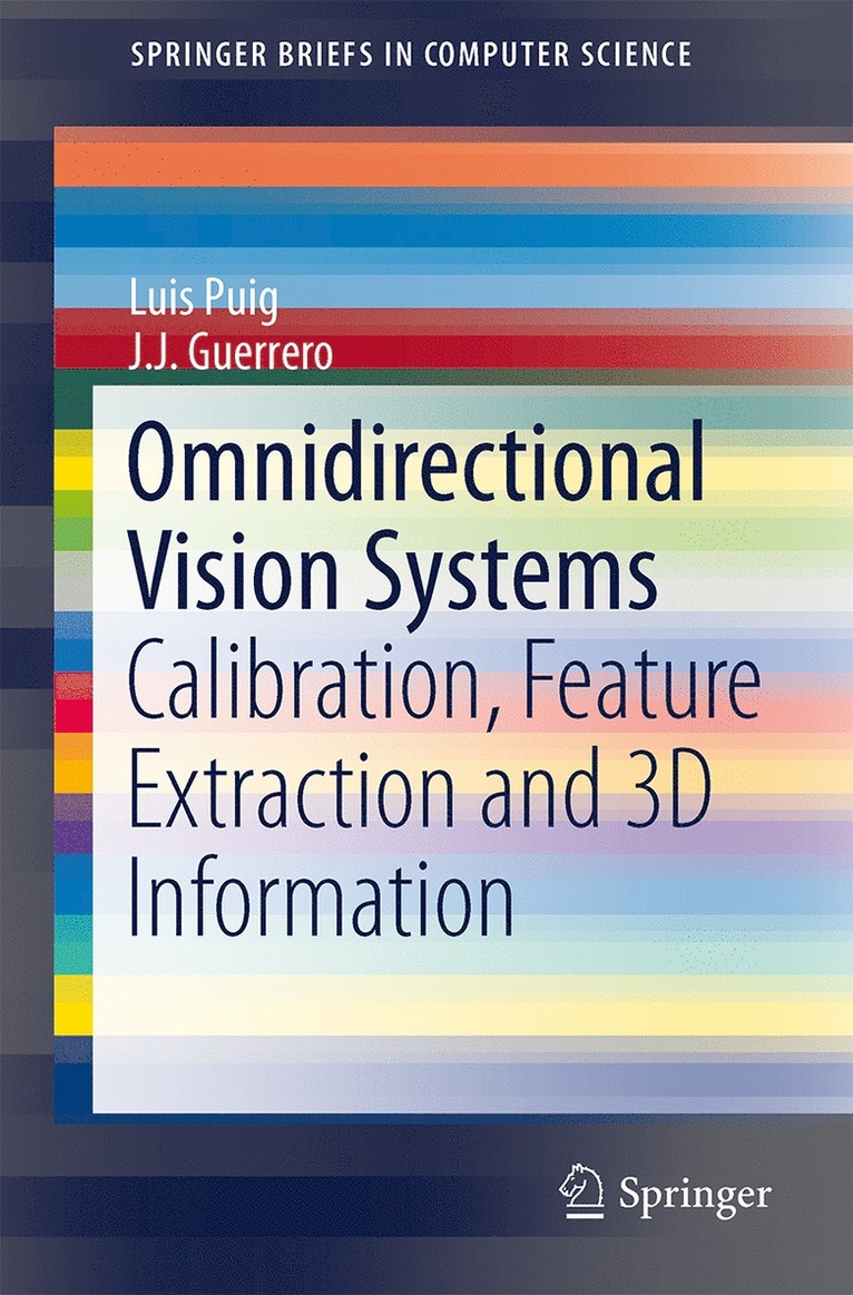 Luis Puig, J J Guerrero, J. J. Guerrero - Omnidirectional Vision Systems, Häftad