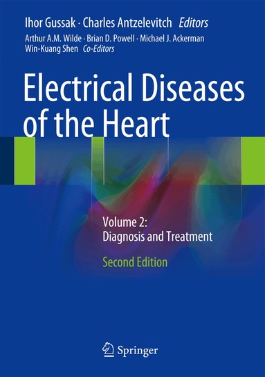 Ihor Gussak, Charles Antzelevitch - Electrical Diseases of the Heart, Inbunden