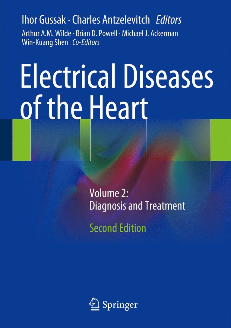 Ihor Gussak, Charles Antzelevitch - Electrical Diseases of the Heart, Inbunden