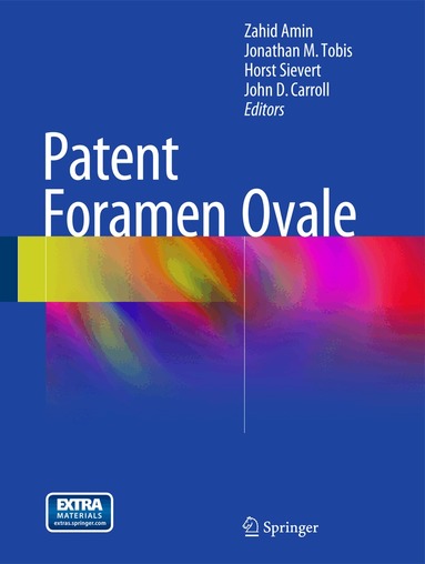 Zahid Amin, Jonathan M. Tobis, Horst Sievert, John D. Carroll - Patent Foramen Ovale, Inbunden