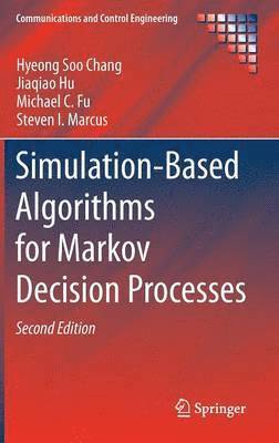 Simulation-Based Algorithms for Markov Decision Processes 1