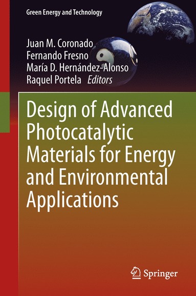 bokomslag Design of Advanced Photocatalytic Materials for Energy and Environmental Applications