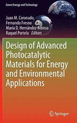 Design of Advanced Photocatalytic Materials for Energy and Environmental Applications 1