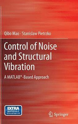 Control of Noise and Structural Vibration 1