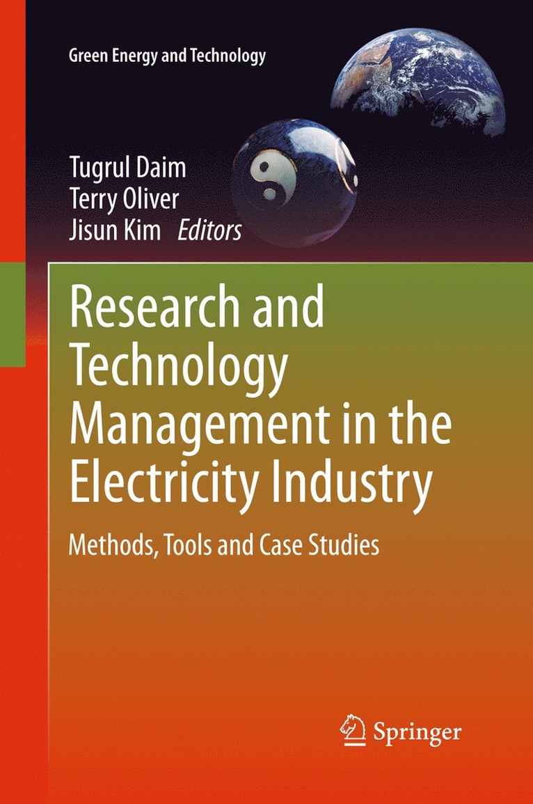 Tugrul Daim, Terry Oliver, Jisun Kim - Research and Technology Management in the Electricity Industry, Inbunden