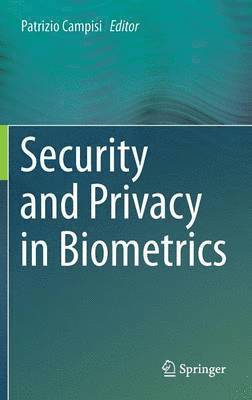 Patrizio Campisi - Security and Privacy in Biometrics, Inbunden