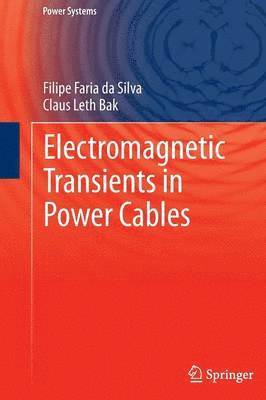 bokomslag Electromagnetic Transients in Power Cables