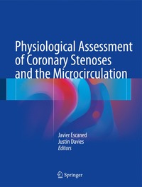 bokomslag Physiological Assessment of Coronary Stenoses and the Microcirculation