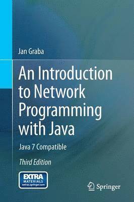 bokomslag An Introduction to Network Programming with Java: Java 7 Compatable, 3rd Edition