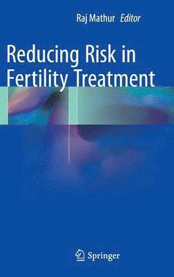 bokomslag Reducing Risk in Fertility Treatment