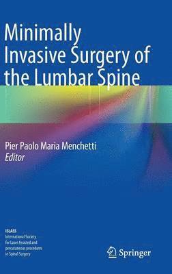 Minimally Invasive Surgery of the Lumbar Spine 1