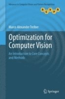 Marco Alexander Treiber - Optimization for Computer Vision, Inbunden