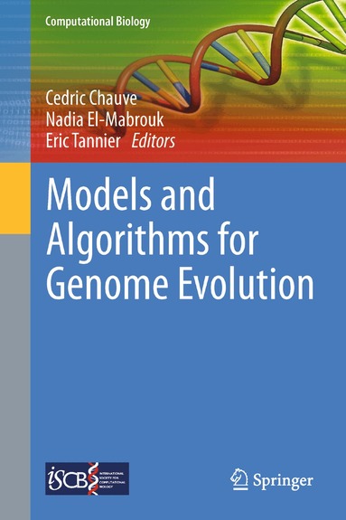 Cedric Chauve, Nadia El-Mabrouk, Eric Tannier - Models and Algorithms for Genome Evolution, Inbunden