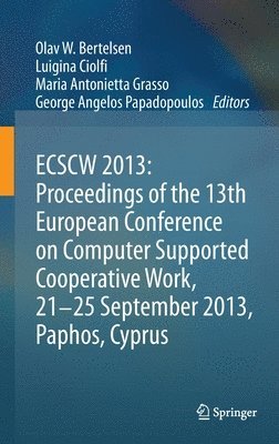 ECSCW 2013: Proceedings of the 13th European Conference on Computer Supported Cooperative Work, 21-25 September 2013, Paphos, Cyprus 1